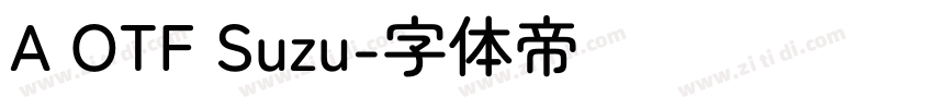 A OTF Suzu字体转换